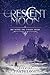 Crescent Moon (The Lunarian...