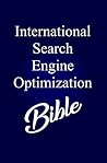 International Search Engine Optimization Bible: Ultimate Guide to International SEO 2017