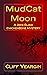 MudCat Moon