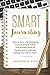 Smart Journaling: How to Fo...