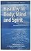 Healthy in Body, Mind & Spirit by Menachem Mendel