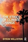 The Ethics of Climate Change