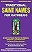 Traditional Saint Names For...
