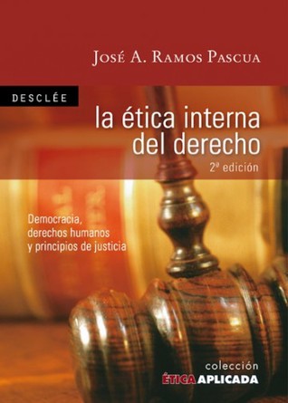 La ética interna del derecho (Paperback)