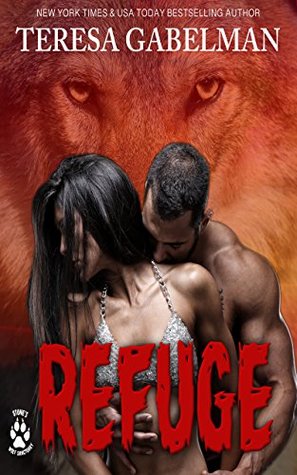 Refuge (Stone's Wolf Sanctuary, #2)
