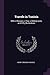 Travels in Tunisia: With a Glossary, a Map, a Bibliography, and Fifty Illustrations
