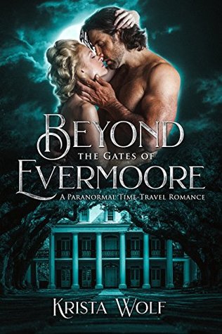 Beyond the Gates of Evermoore (Chronicles of the Hallowed Order, #2)
