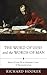 The Word of God and the Words of Man: Books II and III of Richard Hooker's Laws: A Modernization (Hooker's Laws in Modern English Book 3)