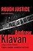 Rough Justice (The John Wells Mysteries Book 4)