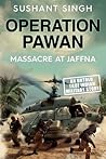 Operation Pawan: Massacre at Jaffna