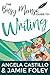 The Busy Mom's Guide to Writing (Busy Moms Guides #1) by Angela C. Castillo