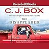 The Disappeared by C.J. Box