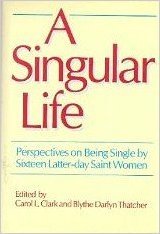 A Singular Life: Perspectives on Being Single (Hardcover)