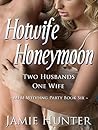 Hotwife Honeymoon...
