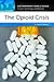 The Opioid Crisis: A Refere...
