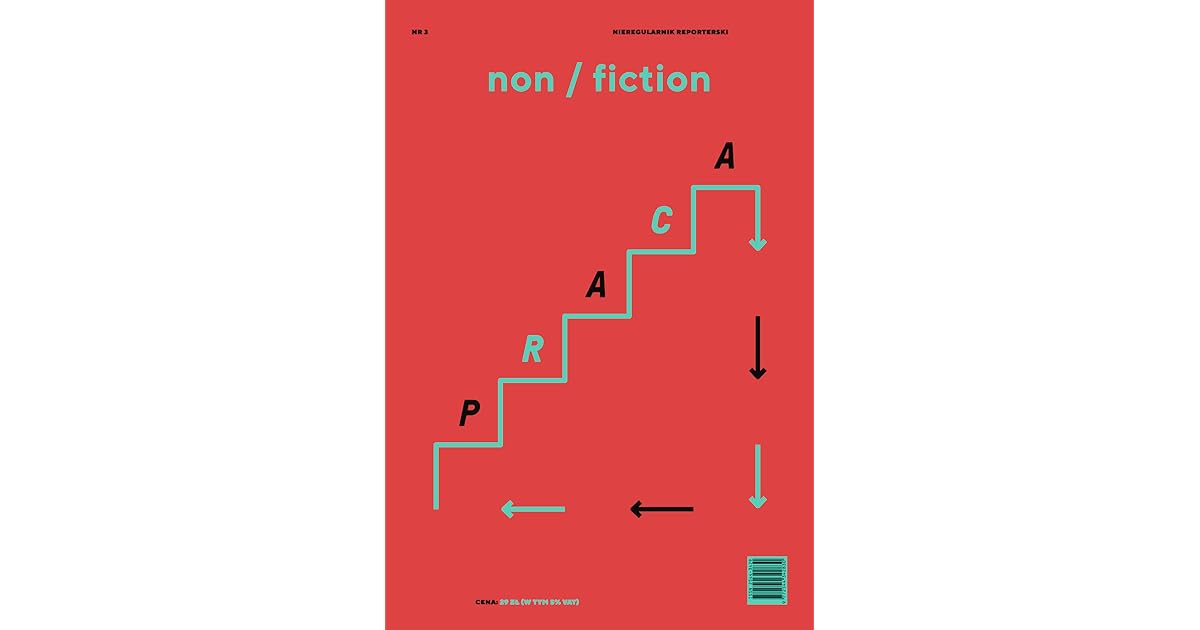 Non Fiction Numer 3 Praca By Karolina Bednarz