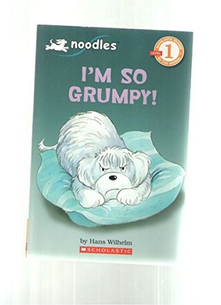 I'm So Grumpy (Noodles, Level 1)