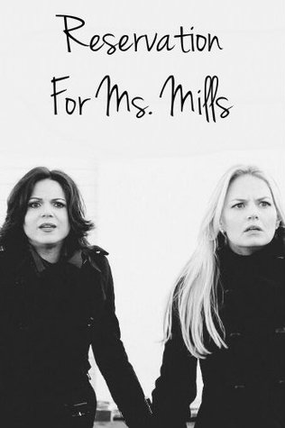 Reservation For Ms.Mills (ebook)