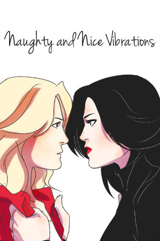 Naughty and Nice Vibrations