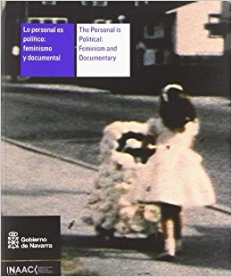 The personal is political: feminism and documentary