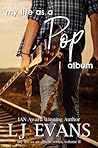 My Life as a Pop Album by L.J. Evans