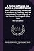 A Treatise On Pleading, and Parties to Actions, With Second and Third Volumes, Containing Precedents of Pleadings, and an Appendix of Forms Adapted to ... and Other Rules: With Practical Notes