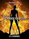 A Change of Rules by L.L. Thomsen