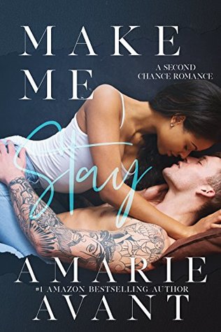 Make Me Stay (Kindle Edition)