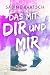 Das mit dir und mir (German Edition)