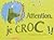 Attention, je croc!: (La guerre des crottes)