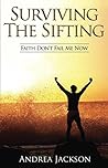Surviving the Sifting: Faith Don't Fail Me Now