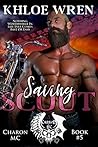 Saving Scout (Charon MC #5)