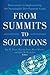 From Summits to Solutions: ...