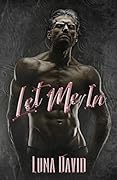 Let Me In (The Boys Club #1)