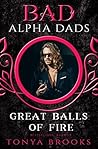Great Balls Of Fire by Tonya Brooks