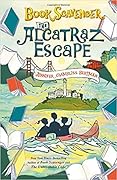 The Alcatraz Escape (Book Scavenger, #3)