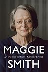 Maggie Smith: A View From The Stalls Maggie Smith: A View From The Stalls