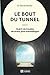 Le Bout du tunnel