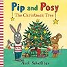 Pip and Posy by Axel Scheffler