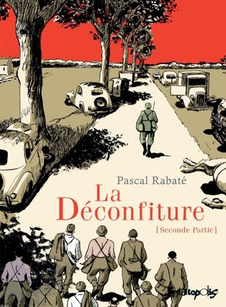 La Déconfiture: Seconde partie (Hardcover)