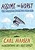 Assume the Worst: The Gradu...