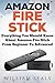 Amazon Fire Stick by William Seals