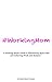 #WorkingMom by Heather Thompson