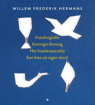 Volledige Werken 18: Fotobiografie, Koningin Eenoog, Het hoedenparadijs, Een foto uit eigen doos!