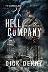 Hell for the Company by Dick Denny Hell for the Company by Dick Denny