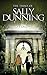 The Trials of Sally Dunning and A Clerical Murder by Miller Caldwell