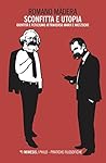 Sconfitta e utopia: Identità e feticismo attraverso Marx e Nietzsche (Italian Edition)