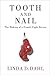 Tooth and Nail by Linda D. Dahl