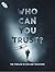 Who Can You Trust?: The Thr...