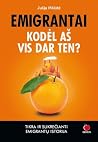 Emigrantai: Kodėl...